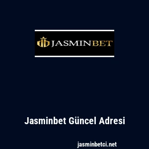 Jasminbet Güncel Adresi