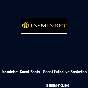 Jasminbet Sanal Bahis - Sanal Futbol ve Basketbol